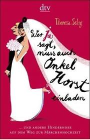 Wer ja sagt, muss auch Onkel Horst einladen